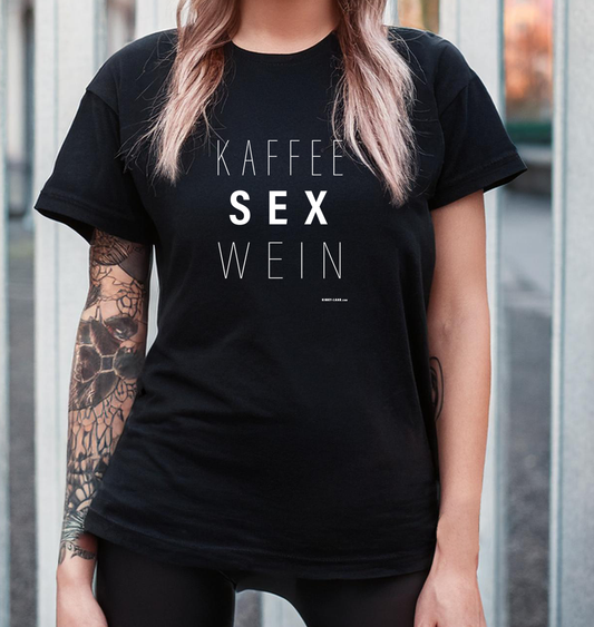 Kaffee - S E X - Wein - Klassisches Unisex T-Shirt